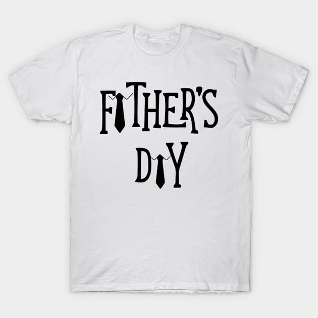 fathers day T-Shirt by Teeeshirt